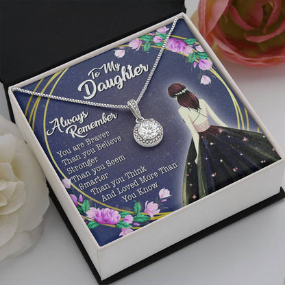 To My Daughter - You Are Braver Than You Believe - Girl - Eternal Hope Necklace - Message Box