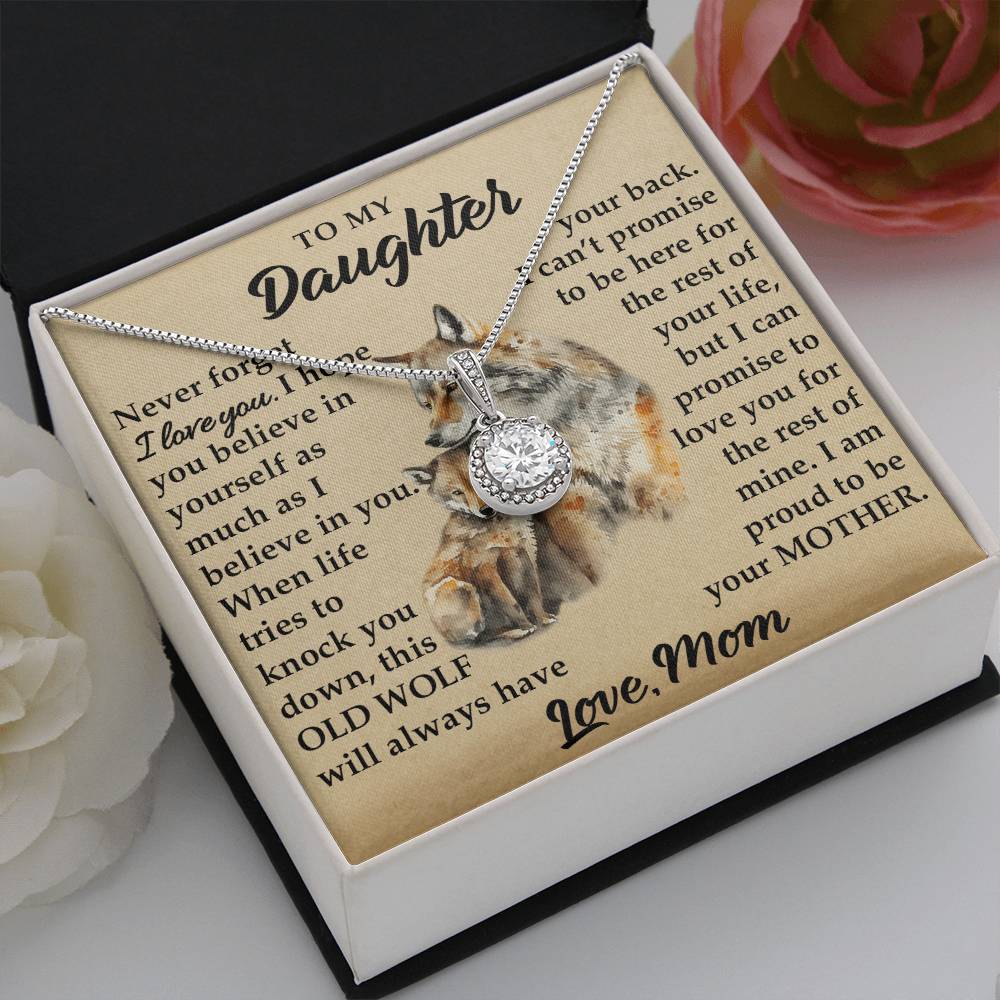 To My Daughter - I Am Proud To Be Your Mother - Wolves - Eternal Hope Necklace - Message Box