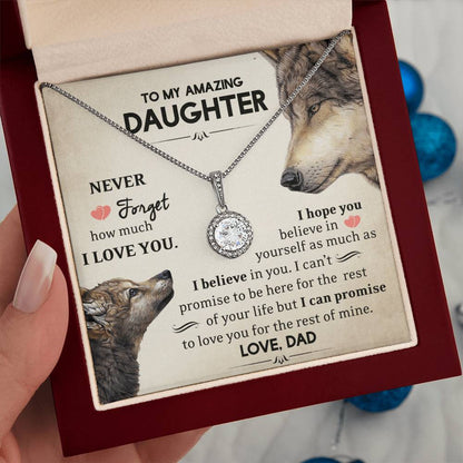 To My Daughter - I Believe In You - Wolves - Eternal Hope Necklace - Message Box