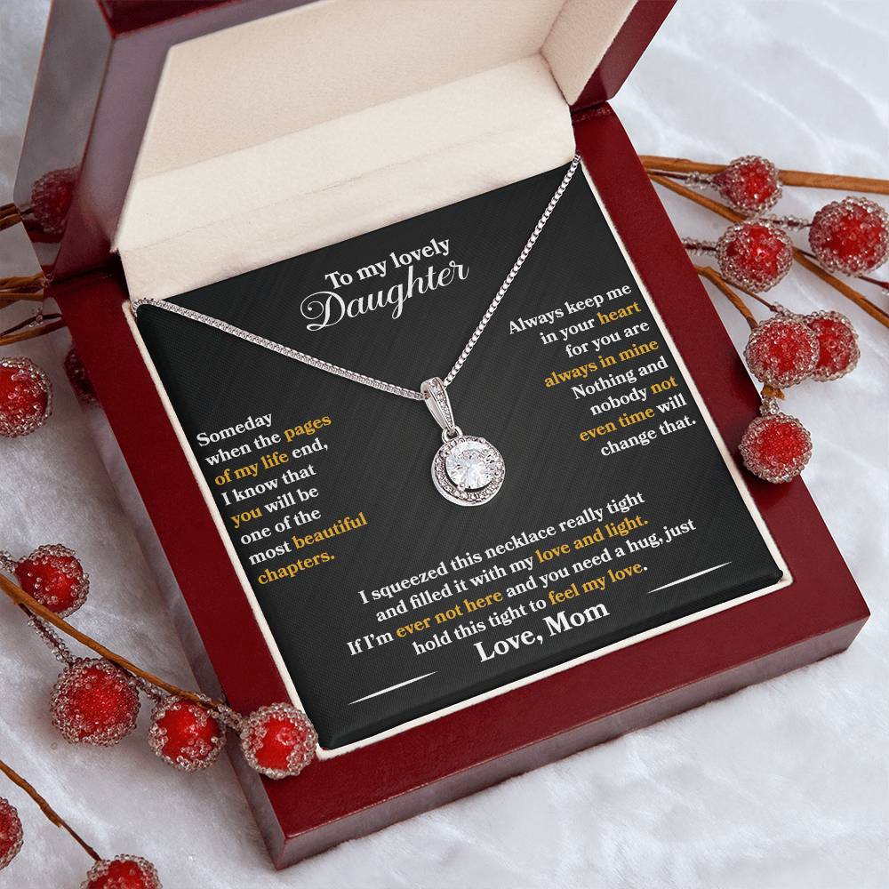 To My Daughter - Always Keep Me In Your Heart - Flowers Black - Eternal Hope Necklace - Message Box