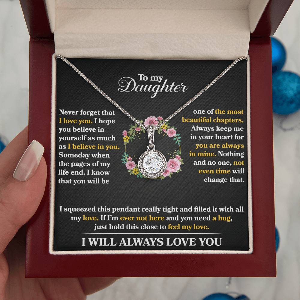 To My Daughter - Never Forget That I Love You - Flowers - Eternal Hope Necklace - Message Box