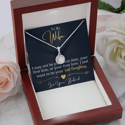 To My Daughter - I Just Want To Be Your Last Everything- Eternal Hope Necklace - Message Box