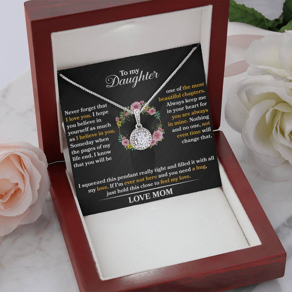 To My Daughter - Never Forget That I Love You - Flowers - Eternal Hope Necklace - Message Box