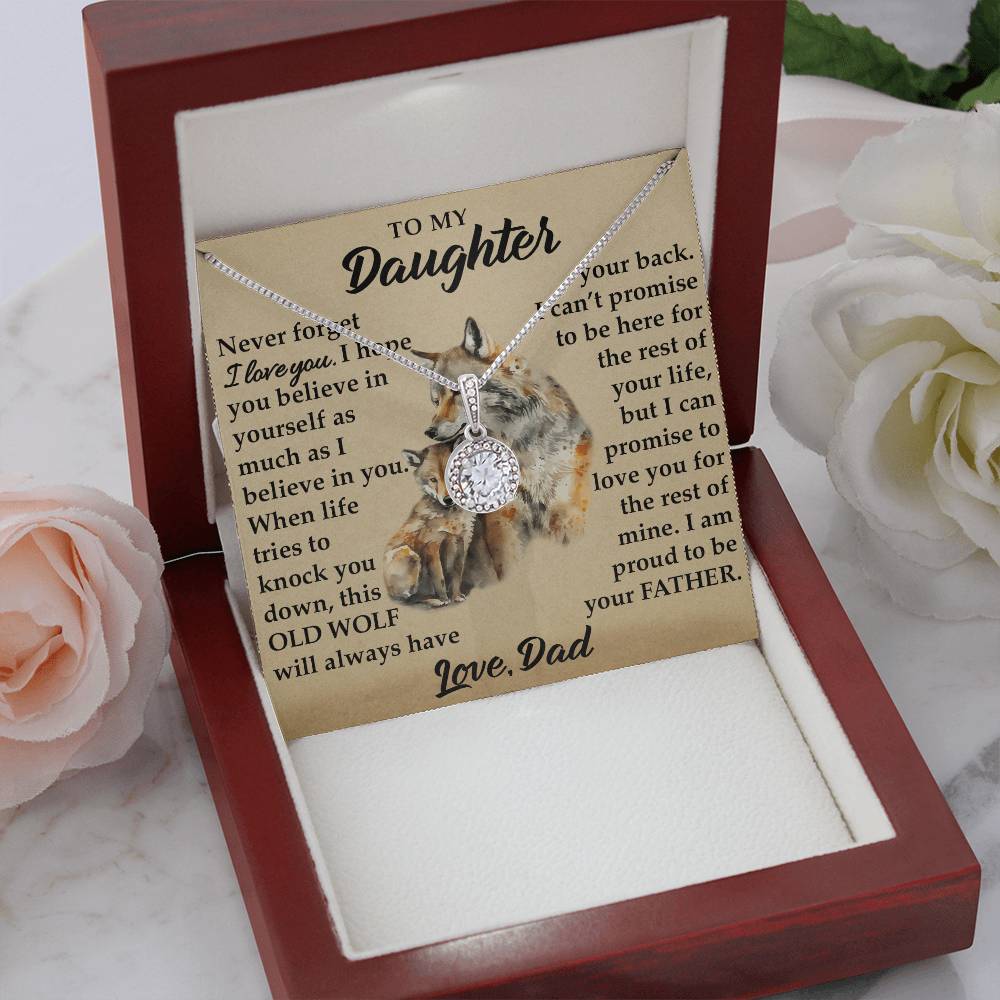 To My Daughter - I Am Proud To Be Your Father - Wolves - Eternal Hope Necklace - Message Box