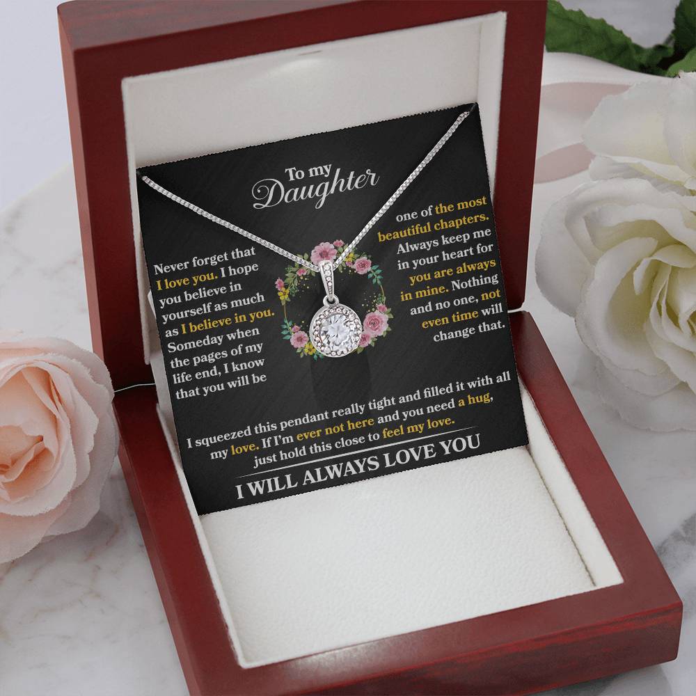 To My Daughter - Never Forget That I Love You - Flowers - Eternal Hope Necklace - Message Box
