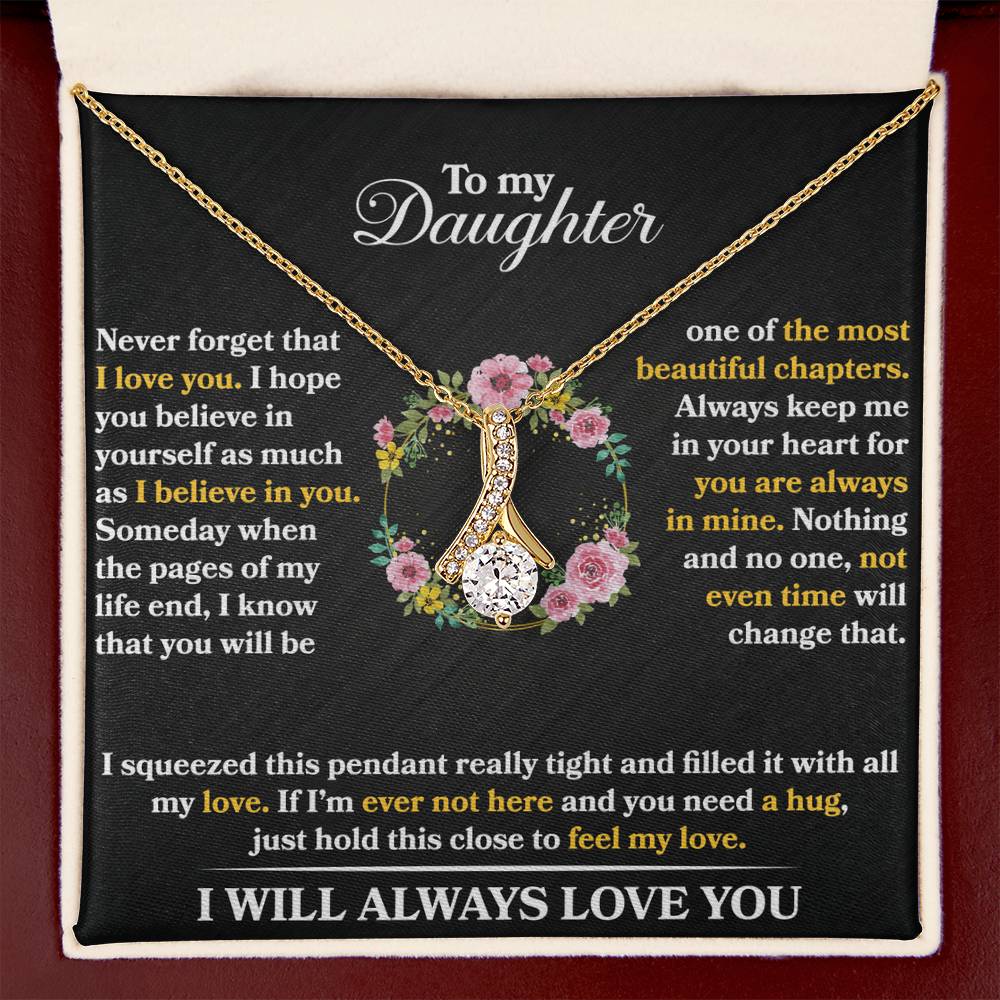 To My Daughter - Always Keep Me In Your Heart - Flowers Black - Alluring Beauty Necklace