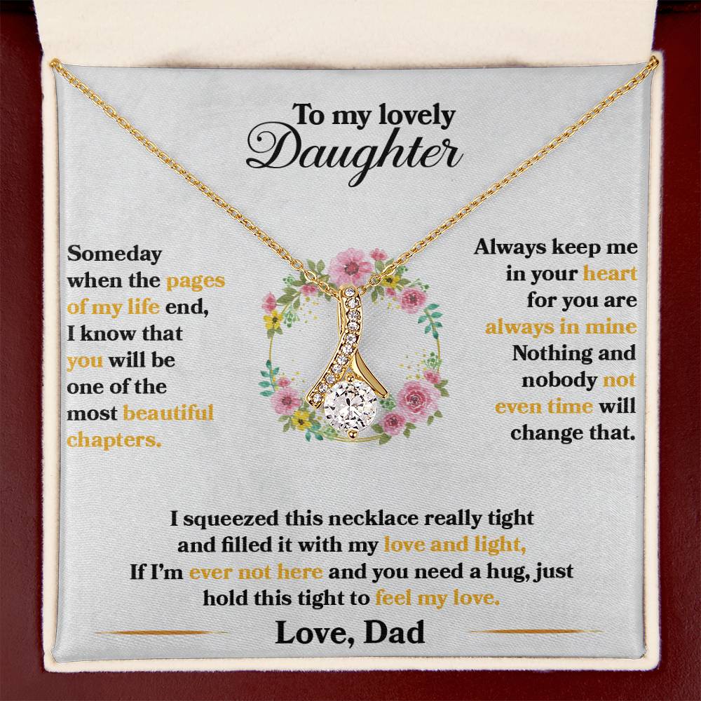 To My Daughter - Always Keep Me In Your Heart - Flowers Grey - Alluring Beauty Necklace