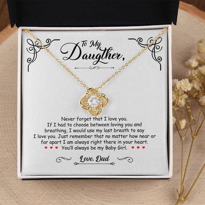 To My Daughter - You'll Always Be My Baby Girl - Love Knot Necklace - Message Box