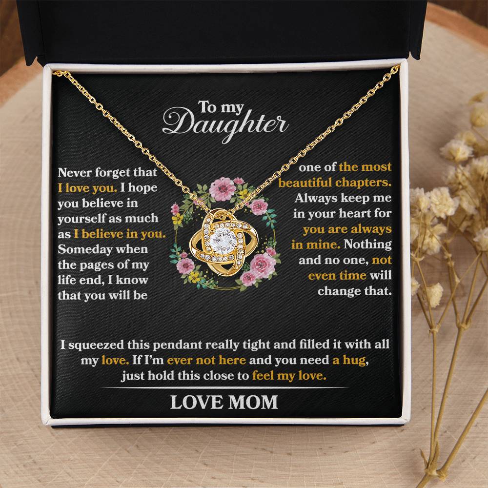 To My Daughter - Never Forget That I love You - Flowers Black - Love Knot Necklace - Message Box
