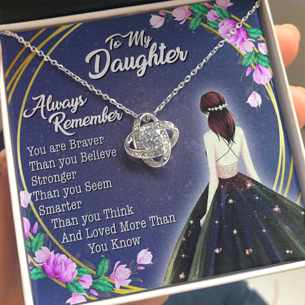 To My Lovely Daughter - You Are Braver Than You Believe - Girl - Love Knot Necklace - Message Box