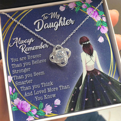 To My Lovely Daughter - You Are Braver Than You Believe - Girl - Love Knot Necklace - Message Box