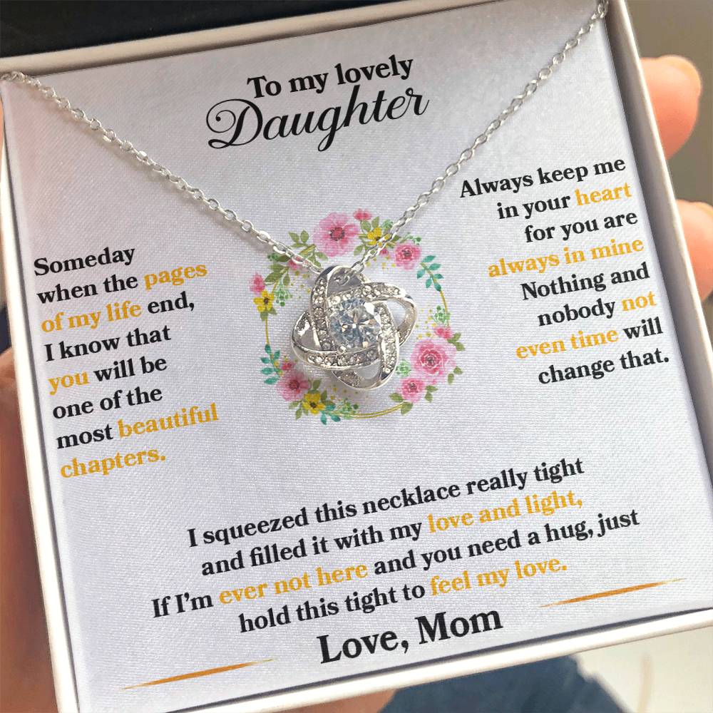 To My Daughter - Always Keep Me In Your Heart - Flowers White - Love Knot Necklace - Message Box