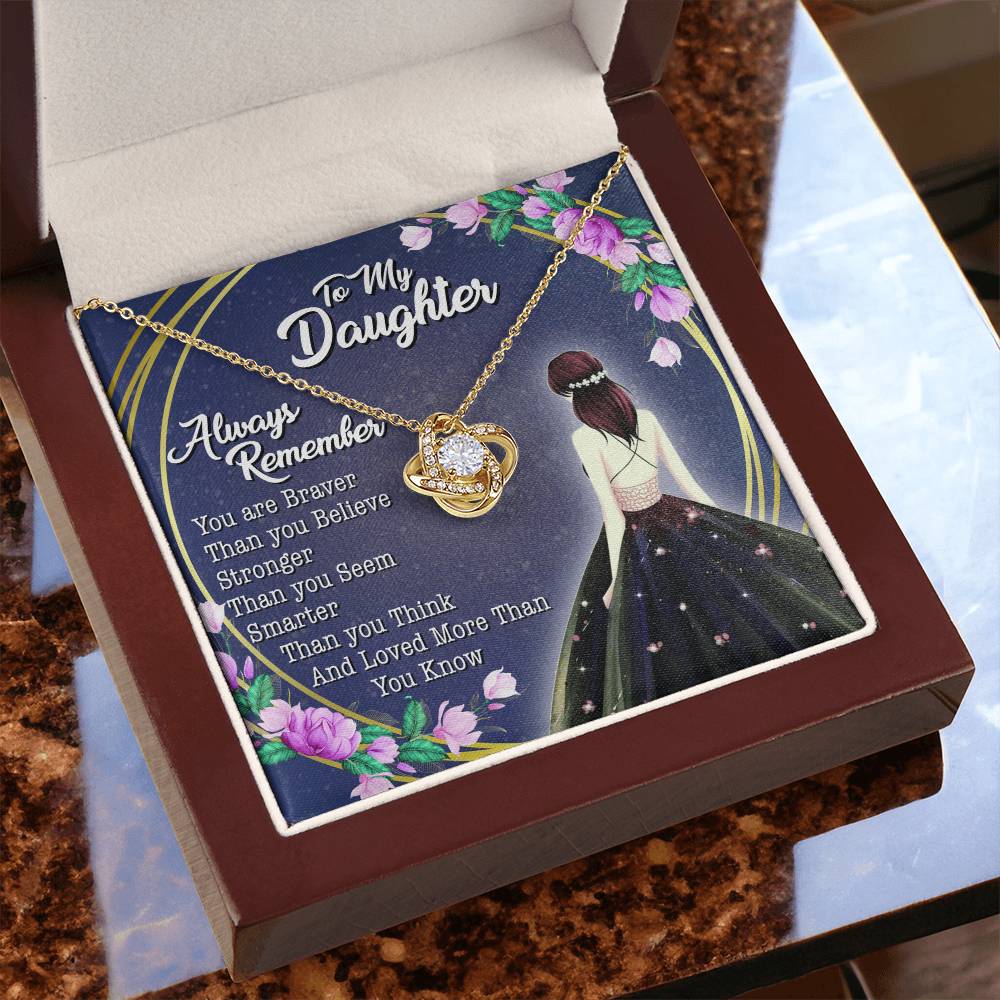 To My Lovely Daughter - You Are Braver Than You Believe - Girl - Love Knot Necklace - Message Box