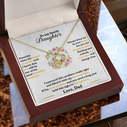 To My Lovely Daughter - Never Forget That I love You - Flowers White - Love Knot Necklace - Message Box