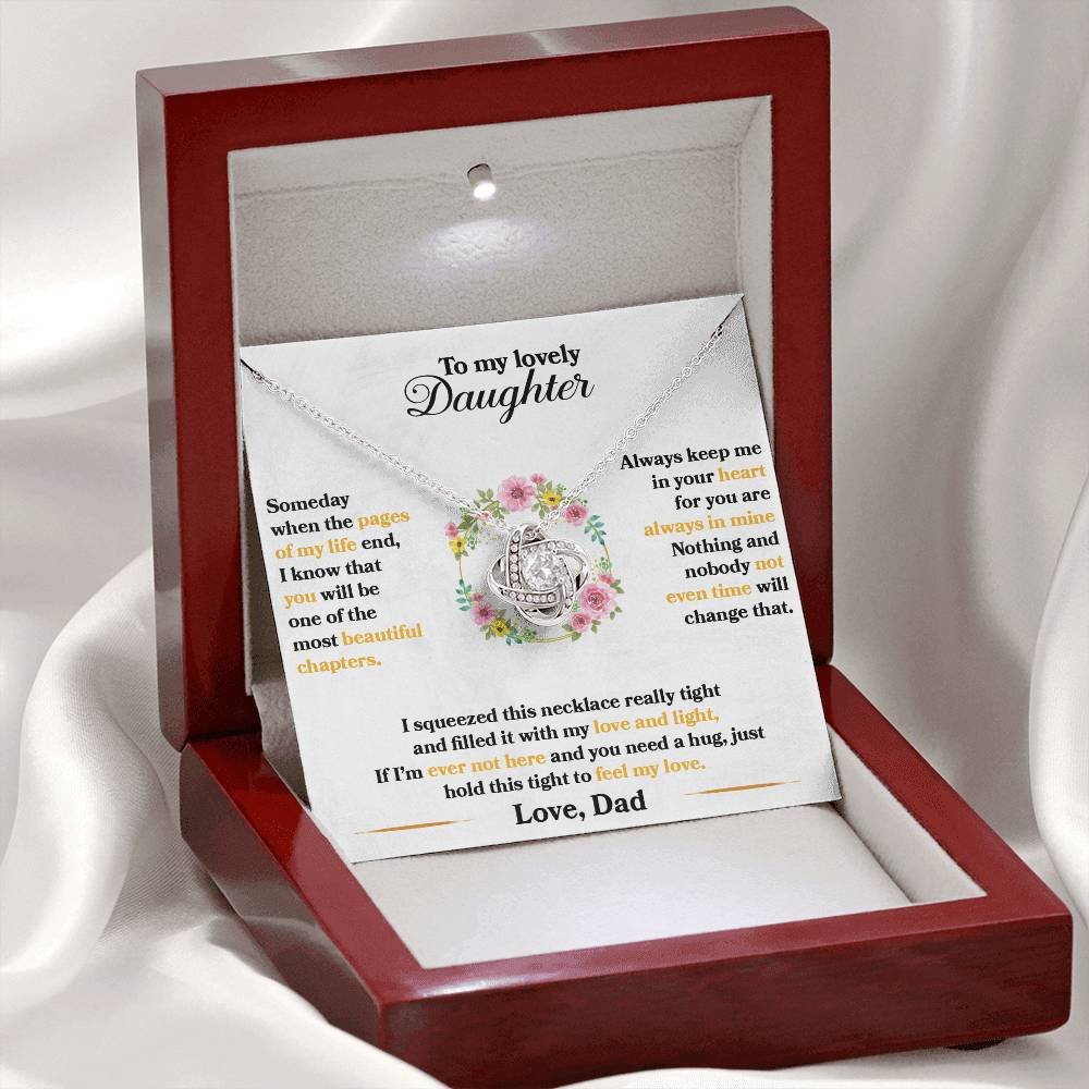 To My Lovely Daughter - Never Forget That I love You - Flowers White - Love Knot Necklace - Message Box