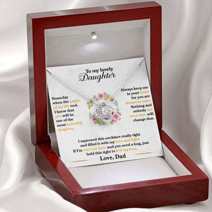 To My Lovely Daughter - Never Forget That I love You - Flowers White - Love Knot Necklace - Message Box