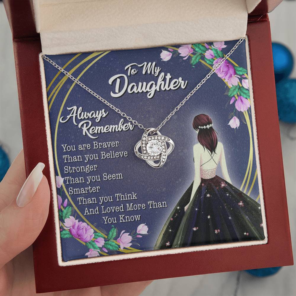 To My Lovely Daughter - You Are Braver Than You Believe - Girl - Love Knot Necklace - Message Box
