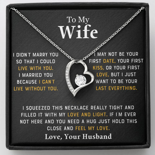To My Wife - I Can't Live Without You - Love Your Husband - PRICE INCLUDES FREE SHIPPING