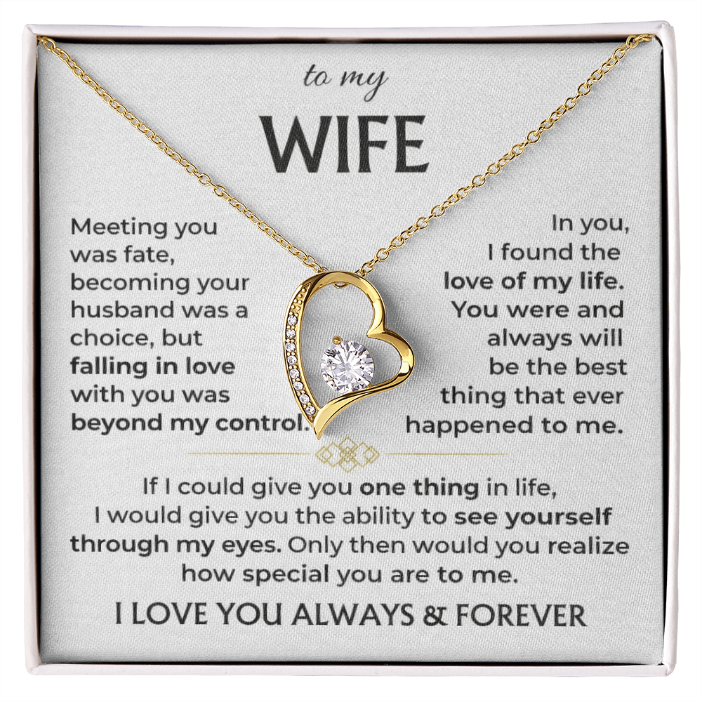 To My Wife - I Love You Always & Forever