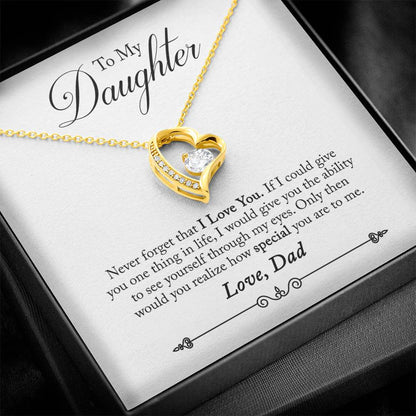 To My Daughter - Never Forget That I Love You - Forever Love Necklace - Message Box