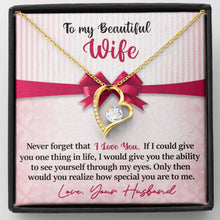 Load image into Gallery viewer, To My Beautiful Wife - I Love You - Love Your Husband - PRICE INCLUDES FREE SHIPPING