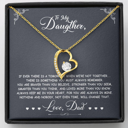 To My Daughter - You Are Braver Than You Believe - Forever Love Necklace - Message Box