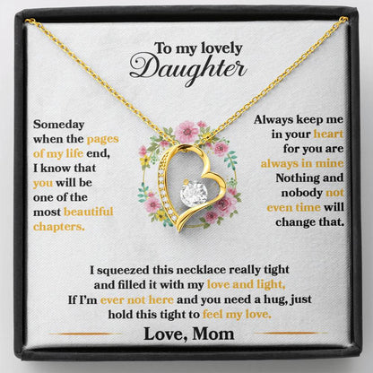 To My Daughter - Always Keep Me In Your Heart - Flowers White - Forever Love Necklace - Message Box