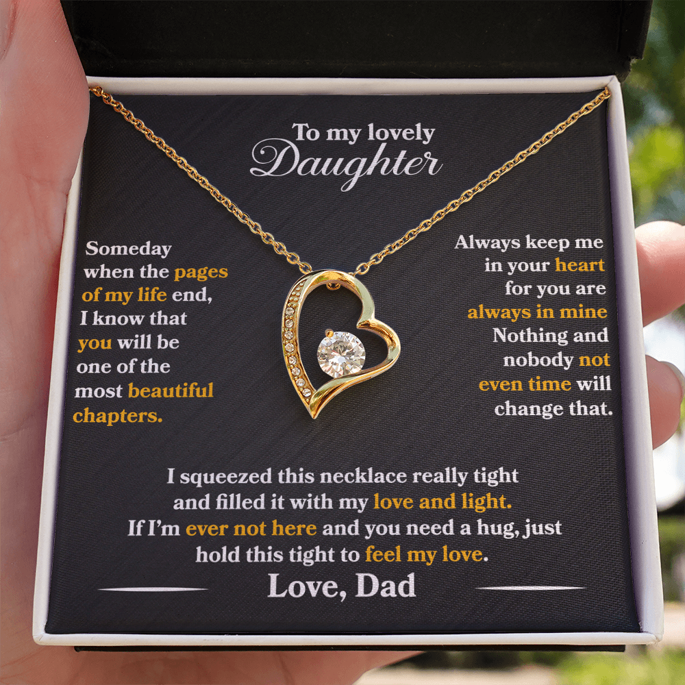 To My Lovely Daughter  - Someday When The Pages Of My Life End -  Love   Dad  - PRICE   INCLUDES   FREE   SHIPPING
