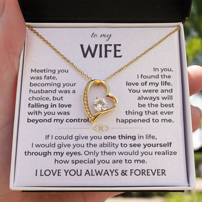 To My Wife - I Love You Always & Forever