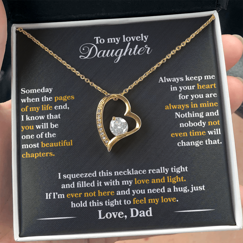 To My Lovely Daughter  - Someday When The Pages Of My Life End -  Love   Dad  - PRICE   INCLUDES   FREE   SHIPPING