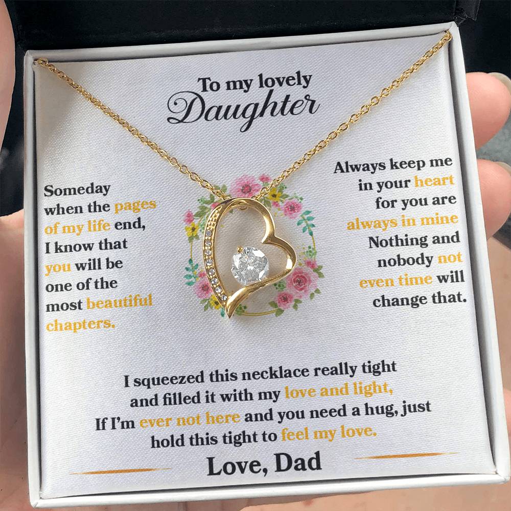 To My Daughter - Always Keep Me In Your Heart - Flowers White - Forever Love Necklace - Message Box