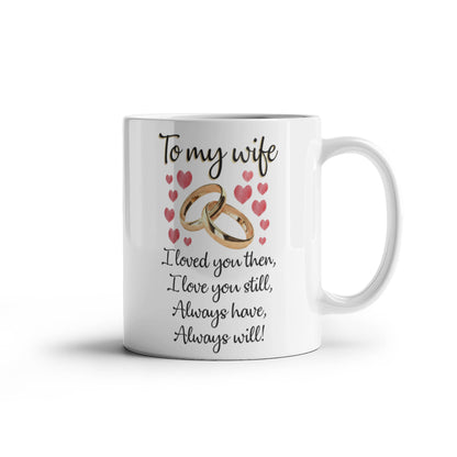 Wife - I Love You - Mug