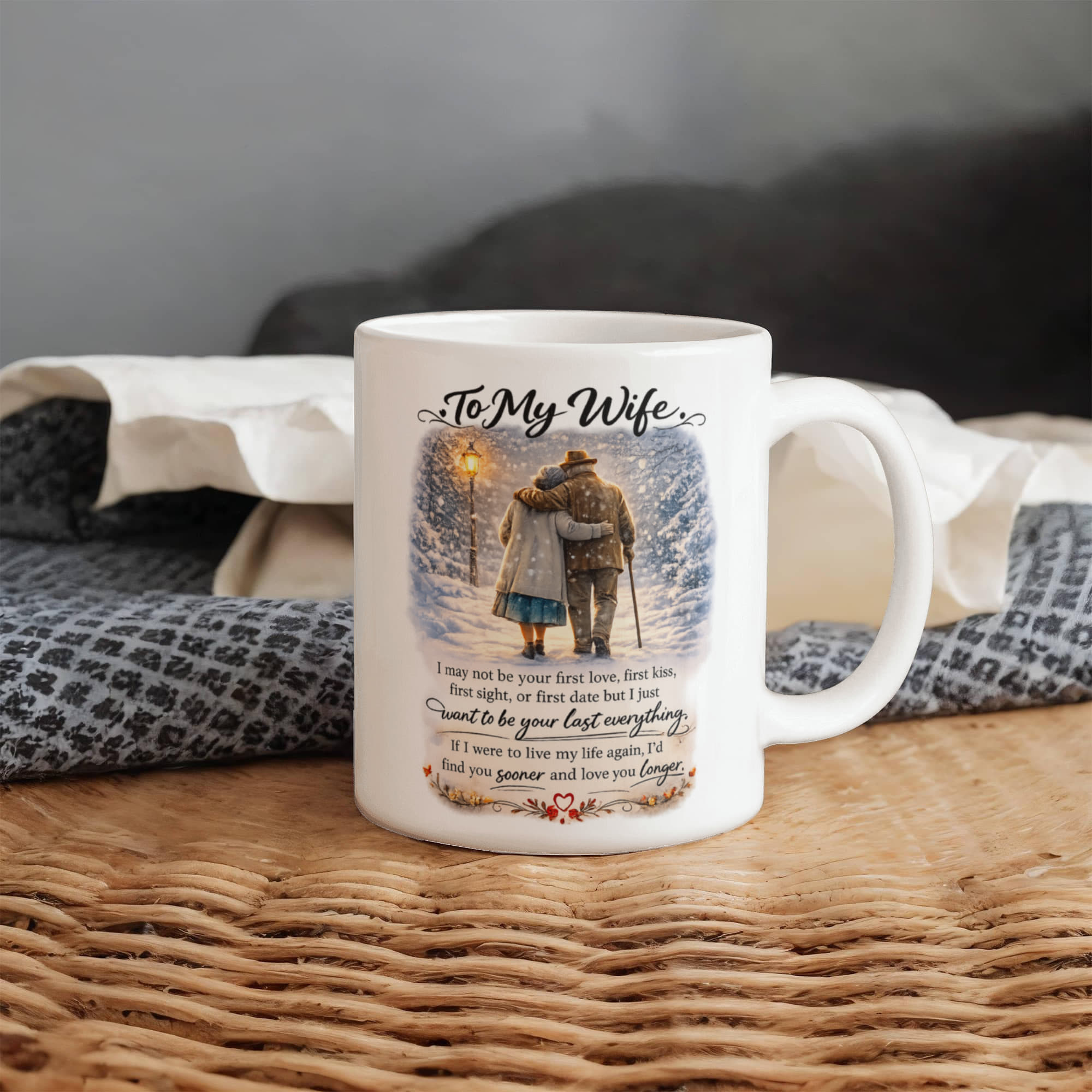 Wife - I Just Want To Be Your Last Everything - Mug