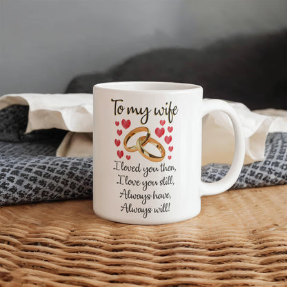 Wife - I Love You - Mug