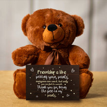 Load image into Gallery viewer, Friendship Is Like Peeing Your Pants Teddy Bear With Postcard - PRICE INCLUDES FREE SHIPPING!!
