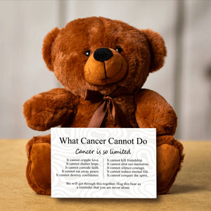 What Cancer Cannot Do Teddy Bear - PRICE INCLUDES FREE SHIPPING