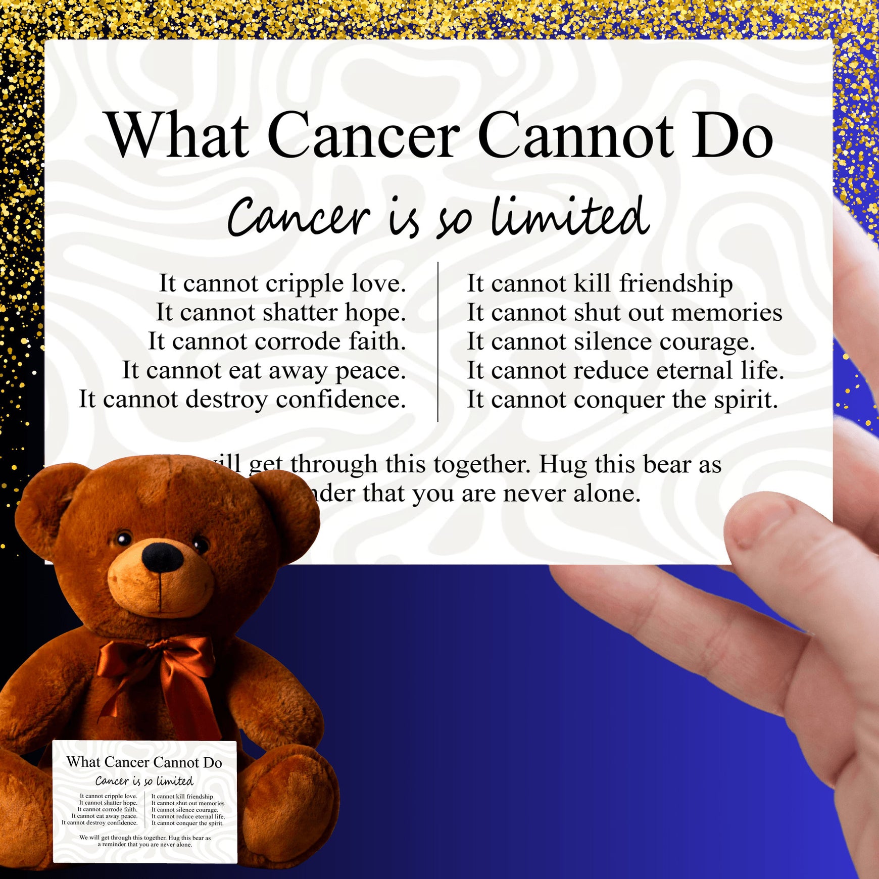 What Cancer Cannot Do Teddy Bear - PRICE INCLUDES FREE SHIPPING