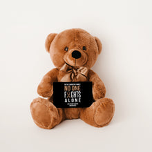 Load image into Gallery viewer, In This Family No One Fights Alone Childhood Cancer Teddy Bear - Personalized - PRICE INCLUDES FREE SHIPPING