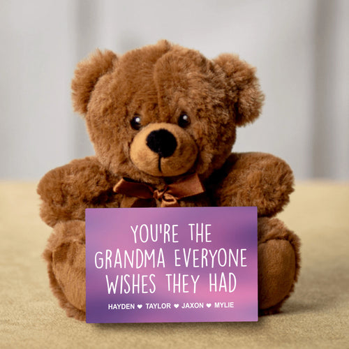 You're the Grandma Everyone Wishes They Had Teddy Bear with Message Card - PERSONALIZED - PRICE INCLUDES FREE SHIPPING