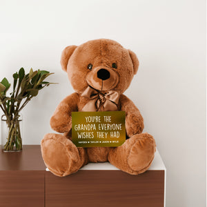 You're the Grandpa Everyone Wishes They Had Teddy Bear with Message Card - PERSONALIZED - PRICE INCLUDES FREE SHIPPING