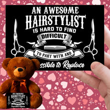 Load image into Gallery viewer, An Awesome Hairstylist Teddy Bear with Message Card, PRICE INCLUDES FREE SHIPPING