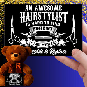 An Awesome Hairstylist Teddy Bear with Message Card, PRICE INCLUDES FREE SHIPPING