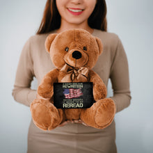 Load image into Gallery viewer, It Needs To Be Reread Teddy Bear with Message Card, PRICE INCLUDES FREE SHIPPING
