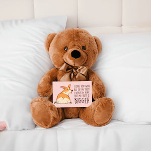 I Love You With All My Butt Teddy Bear with Message Card, PRICE INCLUDES FREE SHIPPING