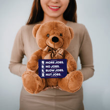 Load image into Gallery viewer, More Jobs Teddy Bear with Message Card, PRICE INCLUDES FREE SHIPPING