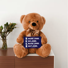 Load image into Gallery viewer, More Jobs Teddy Bear with Message Card, PRICE INCLUDES FREE SHIPPING