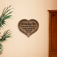 Load image into Gallery viewer, Daddy Loves You - Brown Heart Wooden Canvas - PRICE INCLUDES FREE SHIPPING