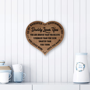 Daddy Loves You - Brown Heart Wooden Canvas - PRICE INCLUDES FREE SHIPPING