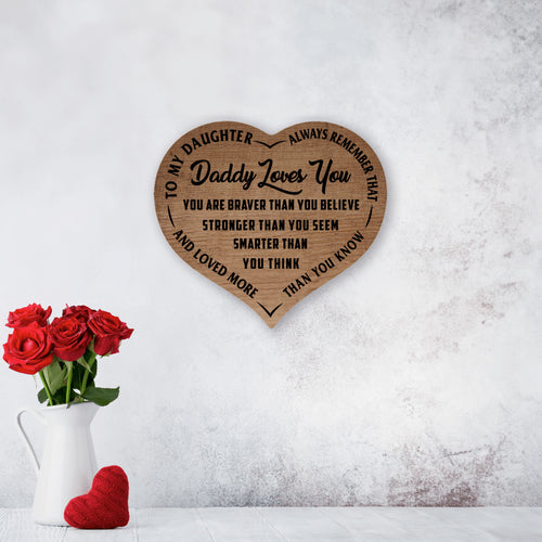 Daddy Loves You - Brown Heart Wooden Canvas - PRICE INCLUDES FREE SHIPPING