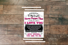 Load image into Gallery viewer, To My Daughter - I Love You - Hanging Canvas - PRICE INCLUDES FREE SHIPPING